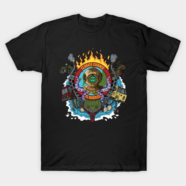 climate change is badass T-Shirt by JJadx